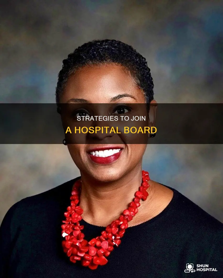how to become a hospital board member