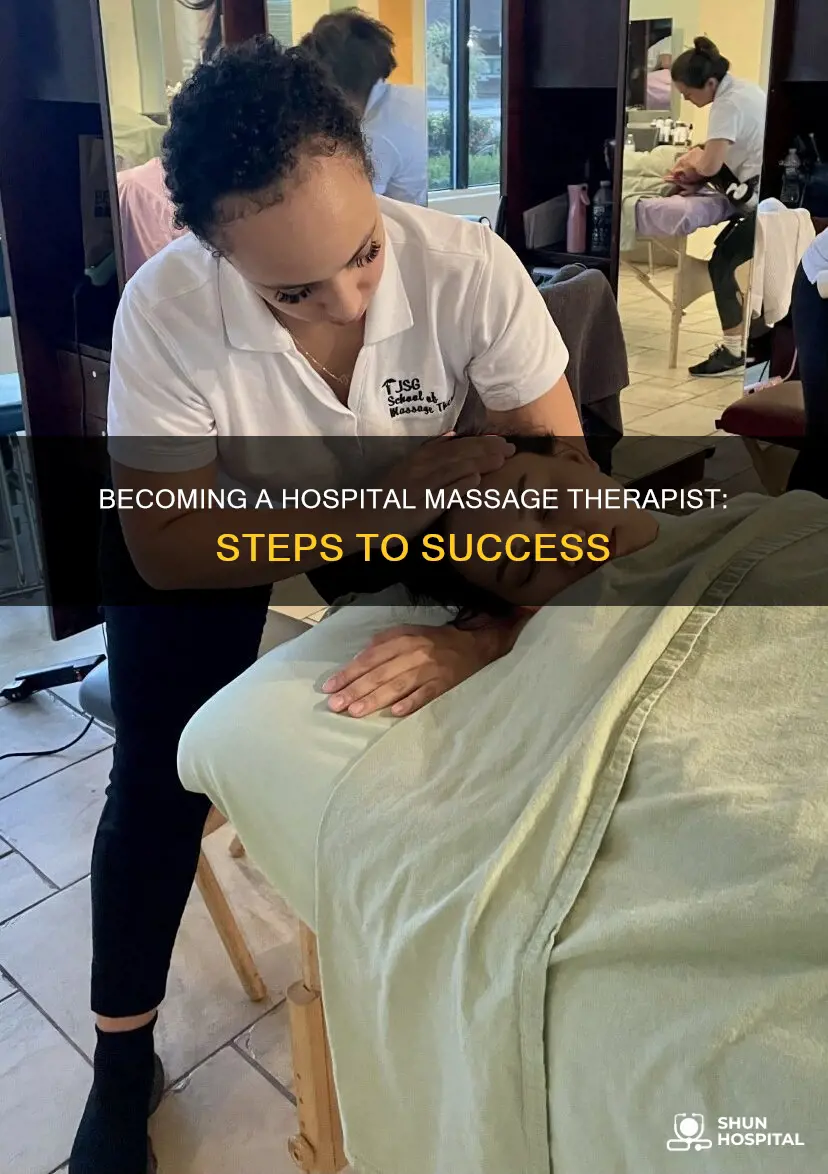 how to become a hospital massage therapist