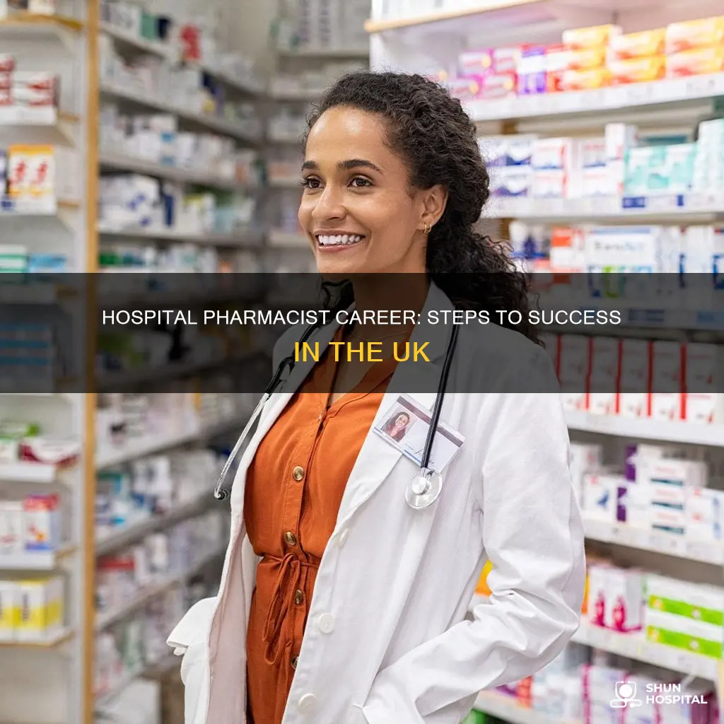 how to become a hospital pharmacist uk