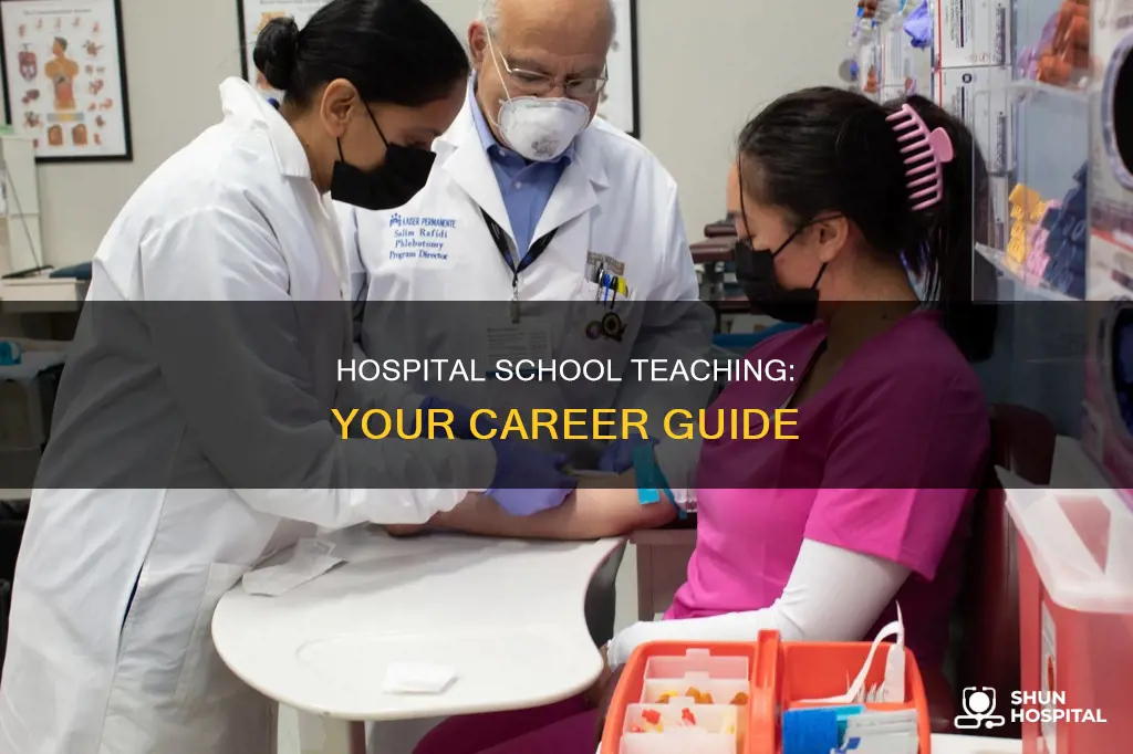 how to become a hospital school teacher
