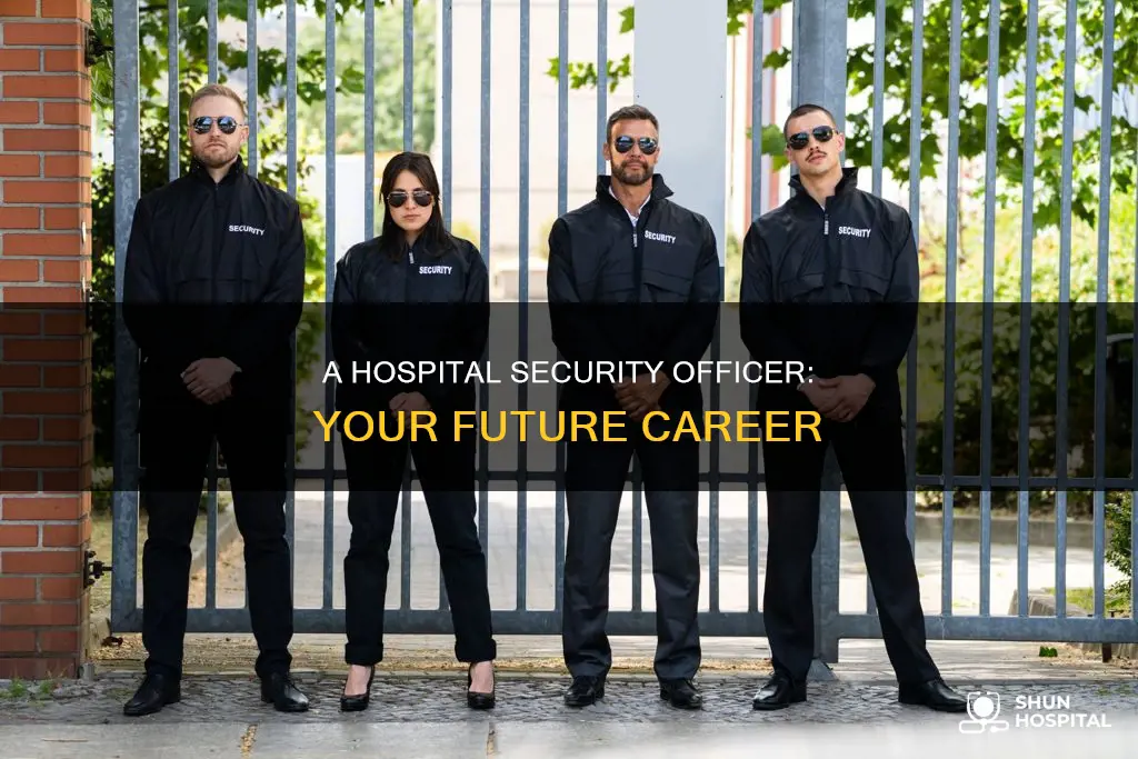 how to become a hospital security officer