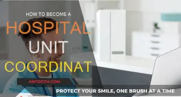 Strategies to Become a Hospital Unit Coordinator