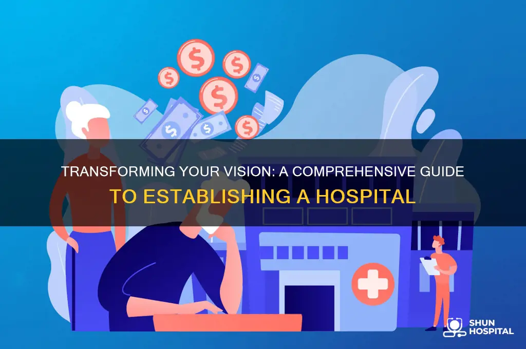 how to become a hospital