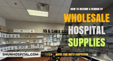 Steps to Becoming a Wholesale Hospital Supplies Vendor Successfully