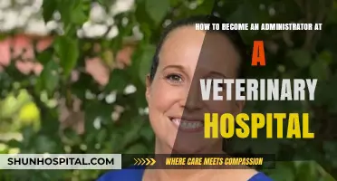 Steps to Becoming a Veterinary Hospital Administrator: A Career Guide