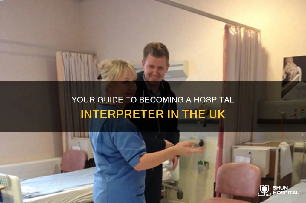 how to become an interpreter in a hospital uk