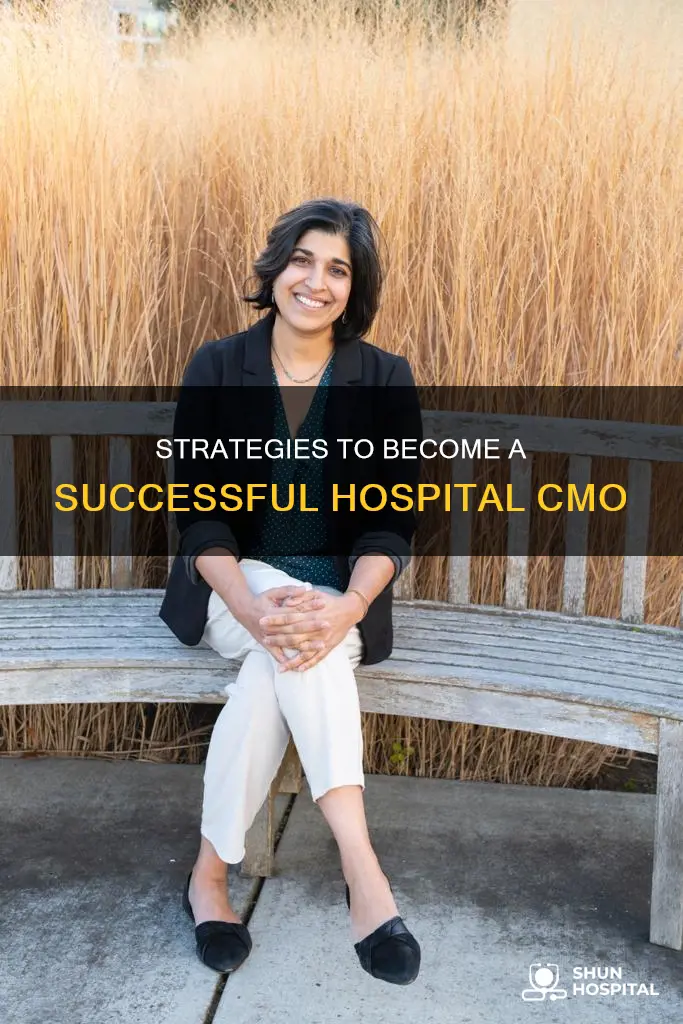 how to become cmo of a hospital