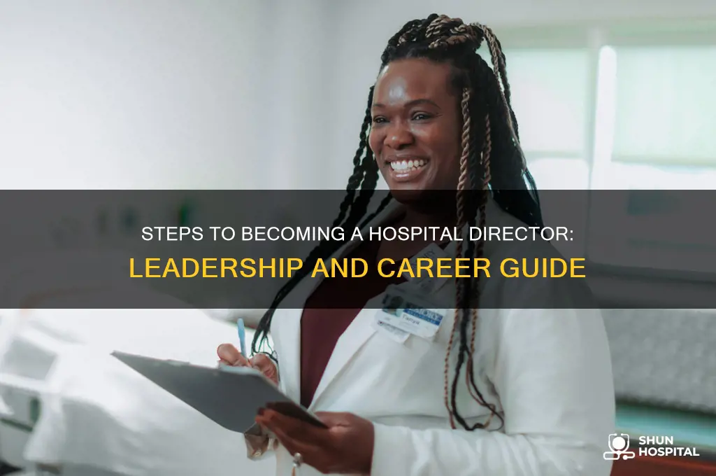 how to become hospital director