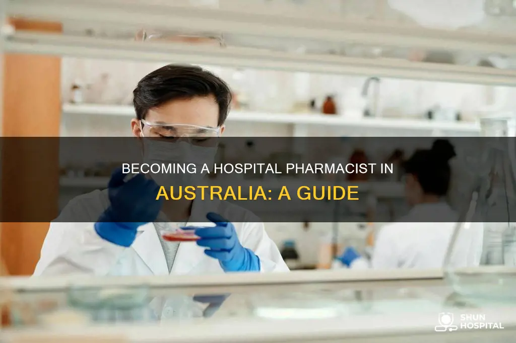 how to become hospital pharmacist in australia