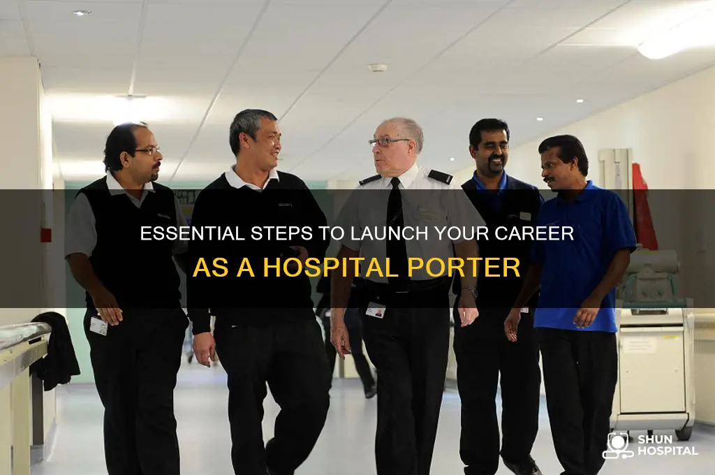 how to become hospital porter