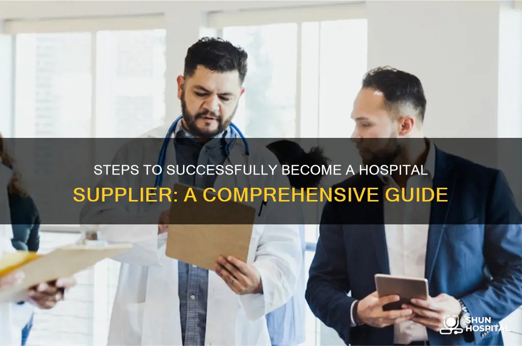 how to become hospital supplier