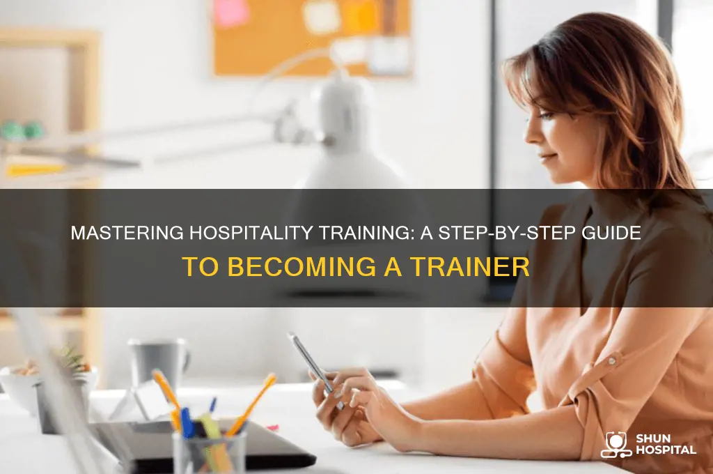 how to become hospitality trainer