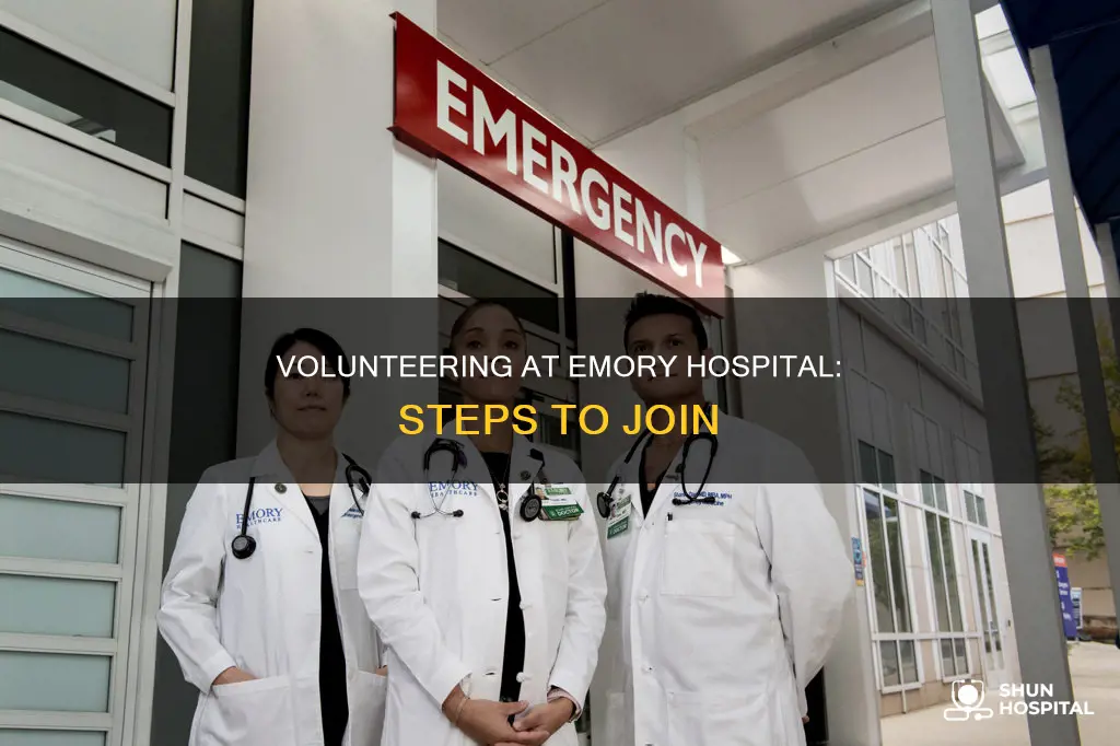 how to become volunteer at emory hospital