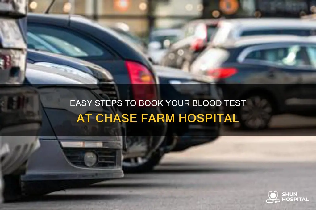 how to book a blood test at chase farm hospital