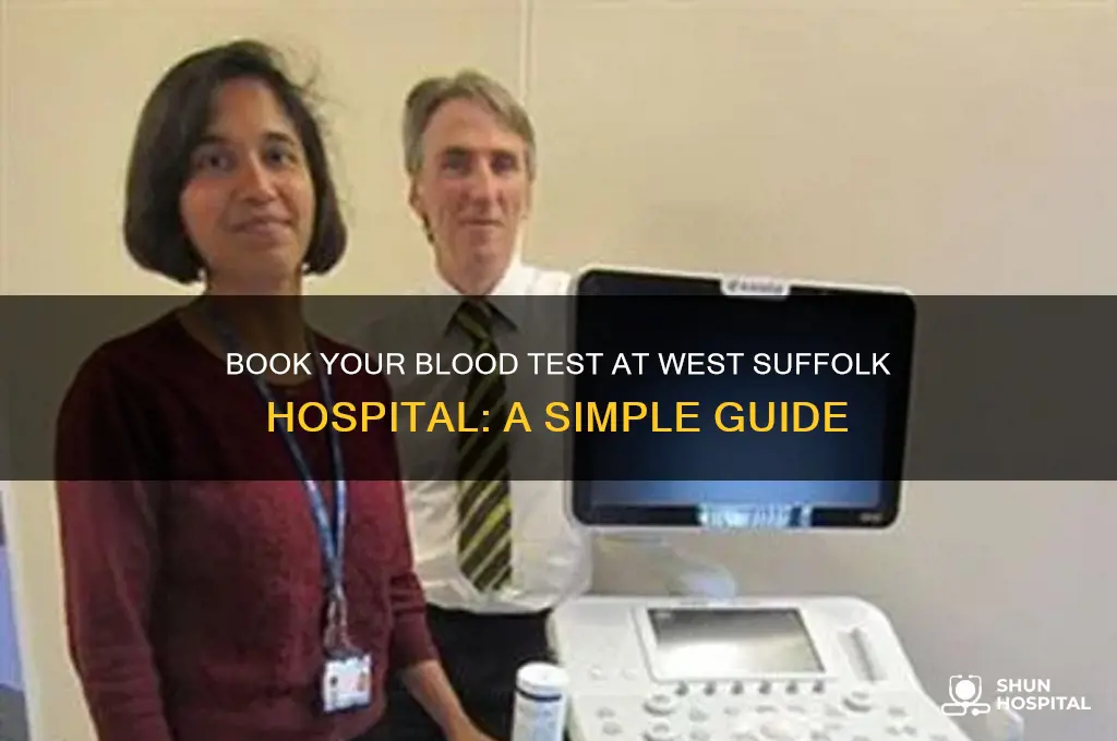 how to book a blood test at west suffolk hospital