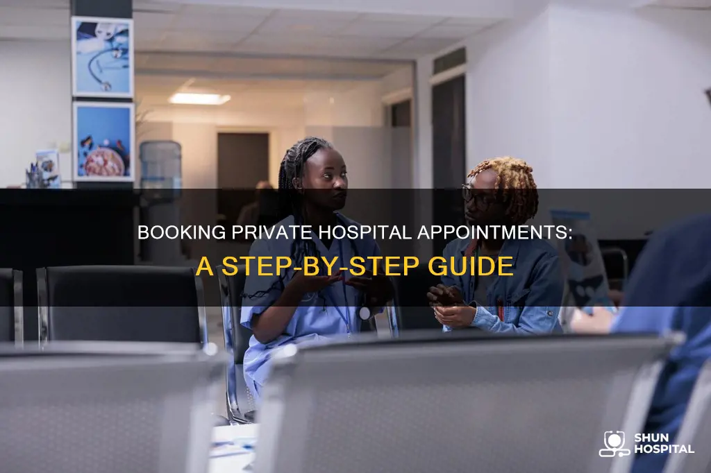 how to book a private hospital appointment