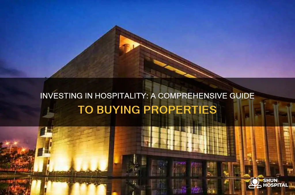 how to buy hospitality properties