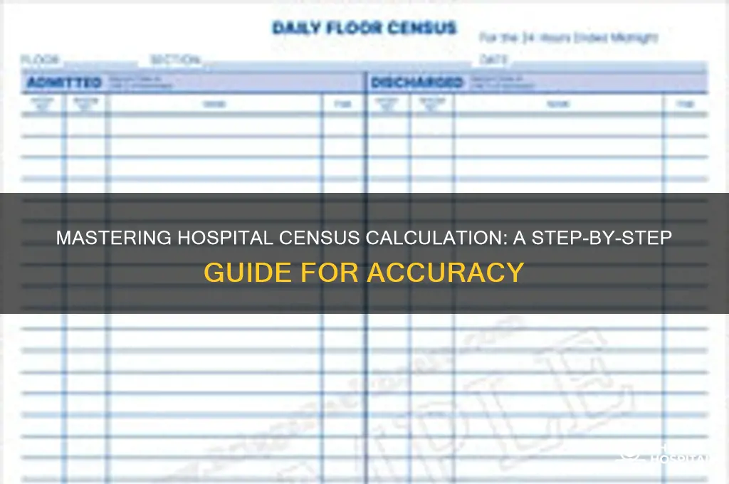 how to calculate hospital census