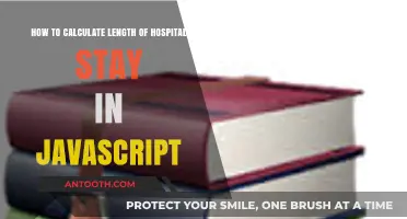 Calculating Hospital Stay Length in JavaScript: A Step-by-Step Guide