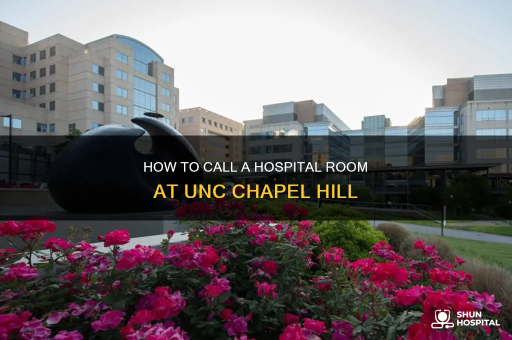 how to call hospital room at unc chapel hill