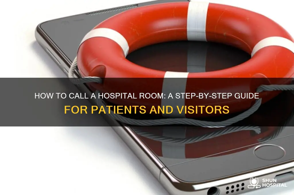 how to call hospital room