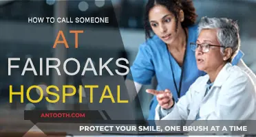 Contacting Patients at Fairoaks Hospital: A Quick Guide