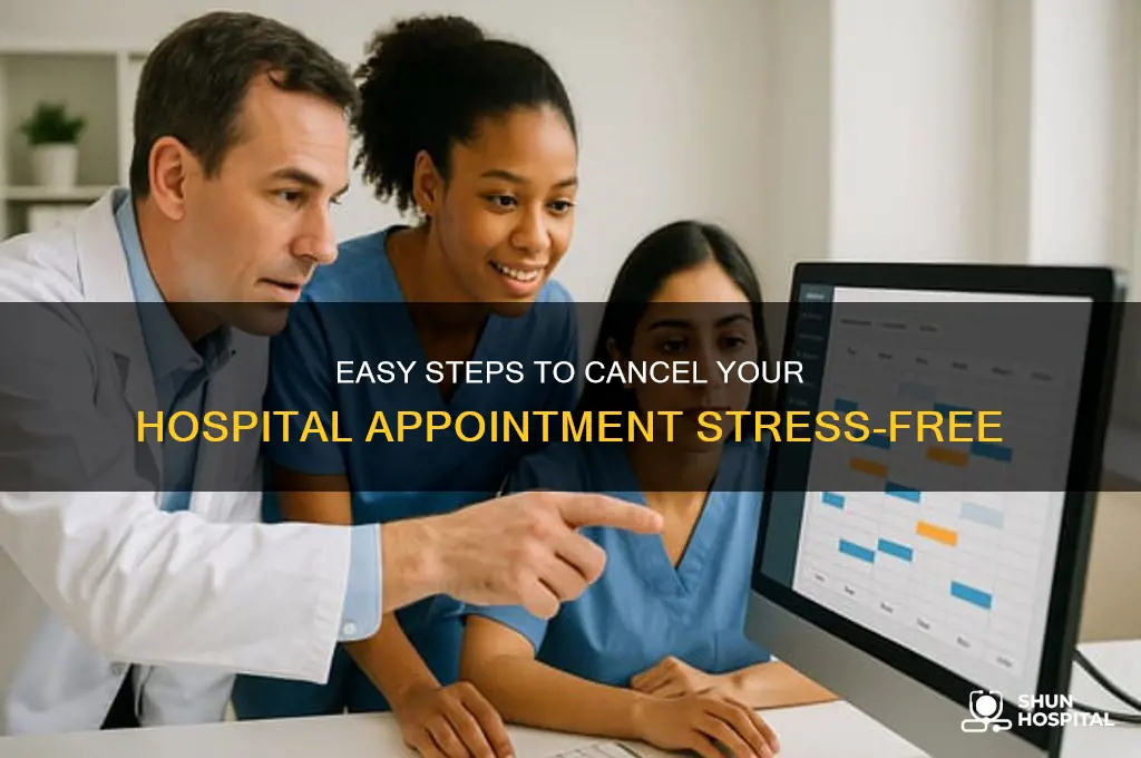 how to cancel hospital appointment