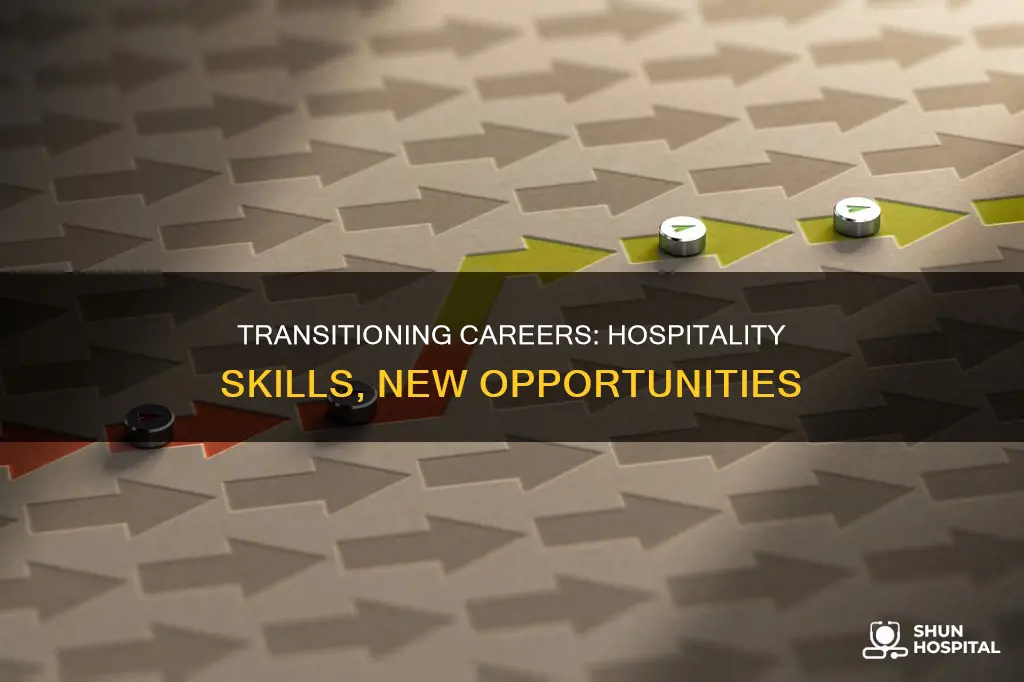 how to change career with hospitality background