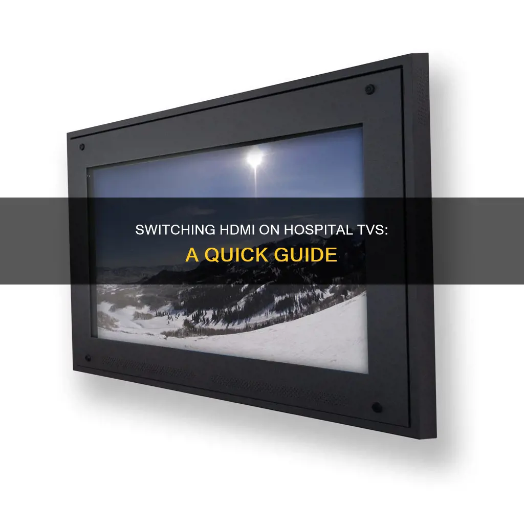 how to change hdmi on hospital tv