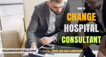 Switching Hospital Consultants: A Step-by-Step Guide for Patients