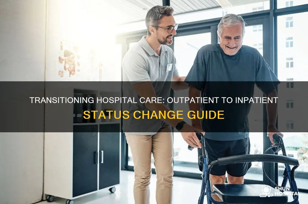 how to change hospital status from outpatient to inpatient