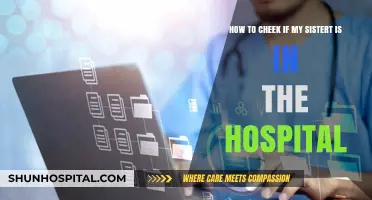 How to Verify If Your Sister Is Admitted to the Hospital