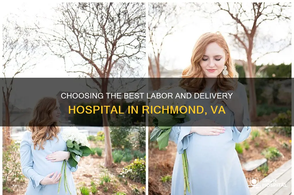 how to choose labor and delivery hospitals in richmond va