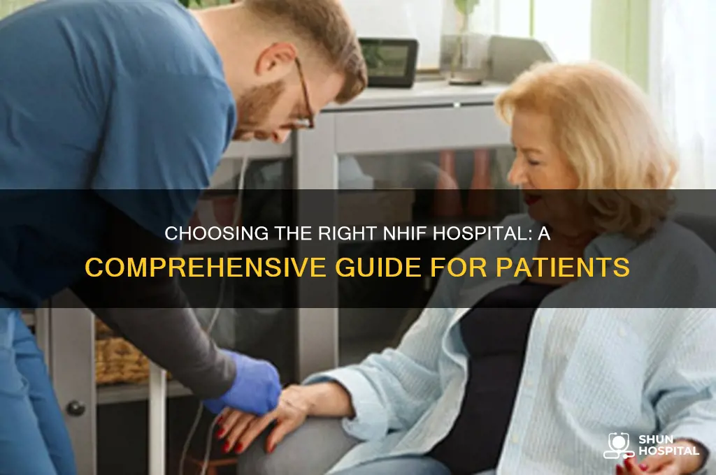 how to choose nhif hospital