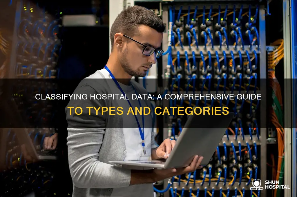 how to classify types of data gathered by a hospital