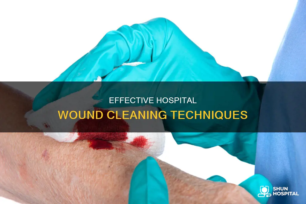 how to clean a wound in hospital
