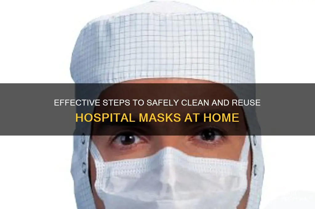 how to clean hospital mask
