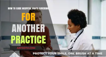 Efficiently Coding Hospital Visits When Covering for Another Practice
