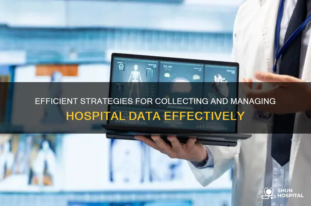 how to collect hospital data