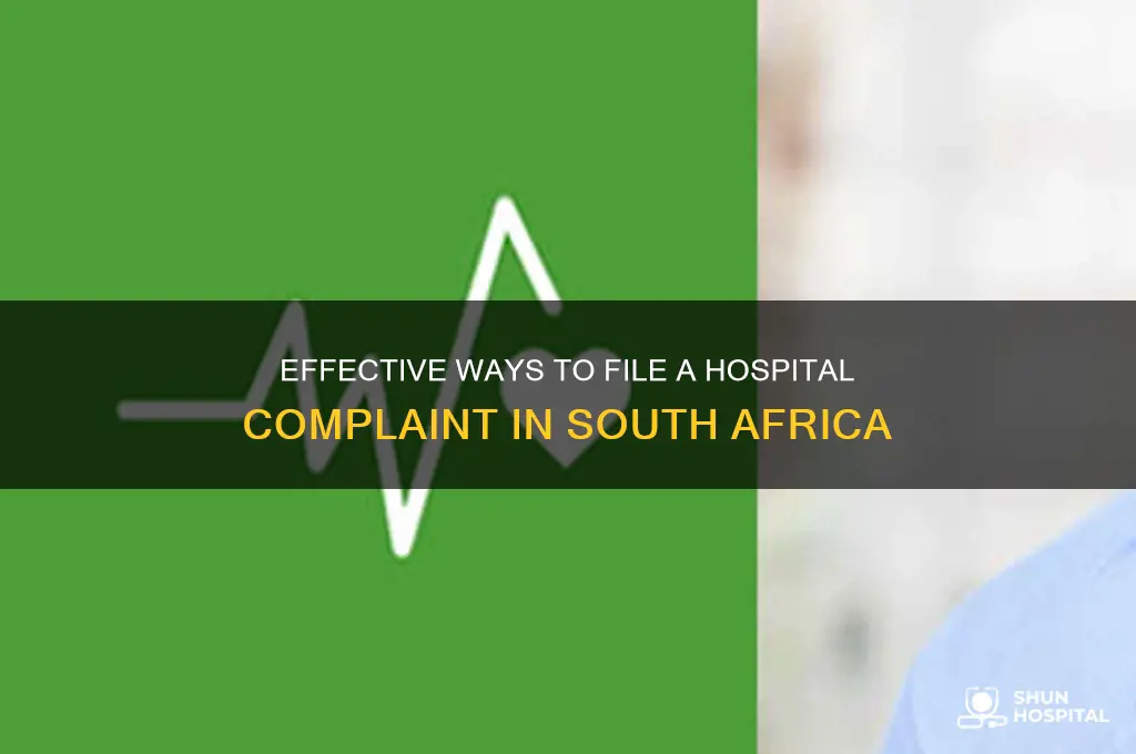 how to complain about a hospital in south africa
