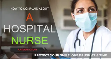 Making a Complaint: Hospital Nurse Edition
