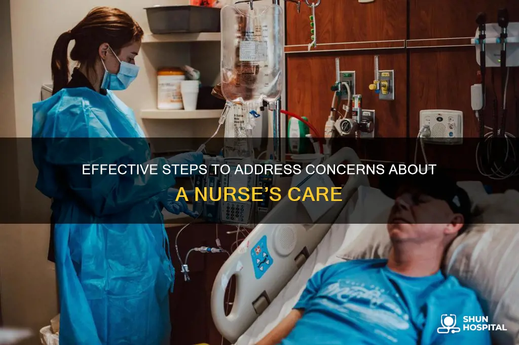 how to complain about a nurse at a hospital