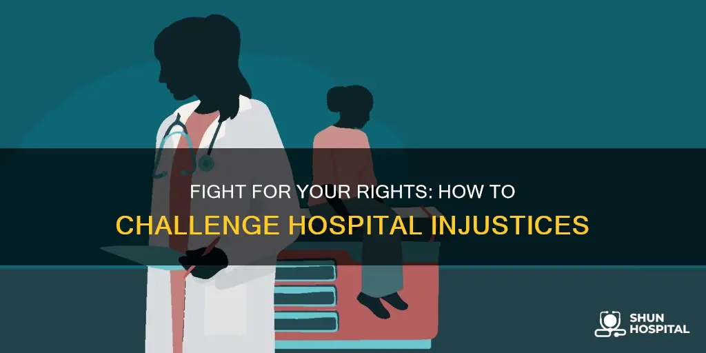 how to complain against rights of hospitals
