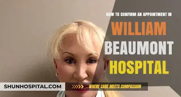 Confirming Your Appointment at William Beaumont Hospital: A Step-by-Step Guide