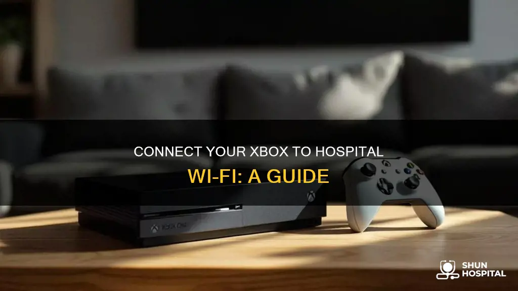 how to connect xbox to hospital internet