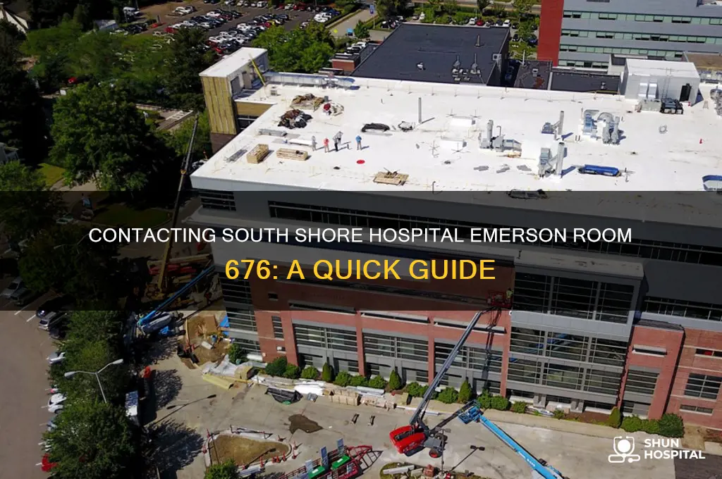 how to contact south shore hospital emerson room 676