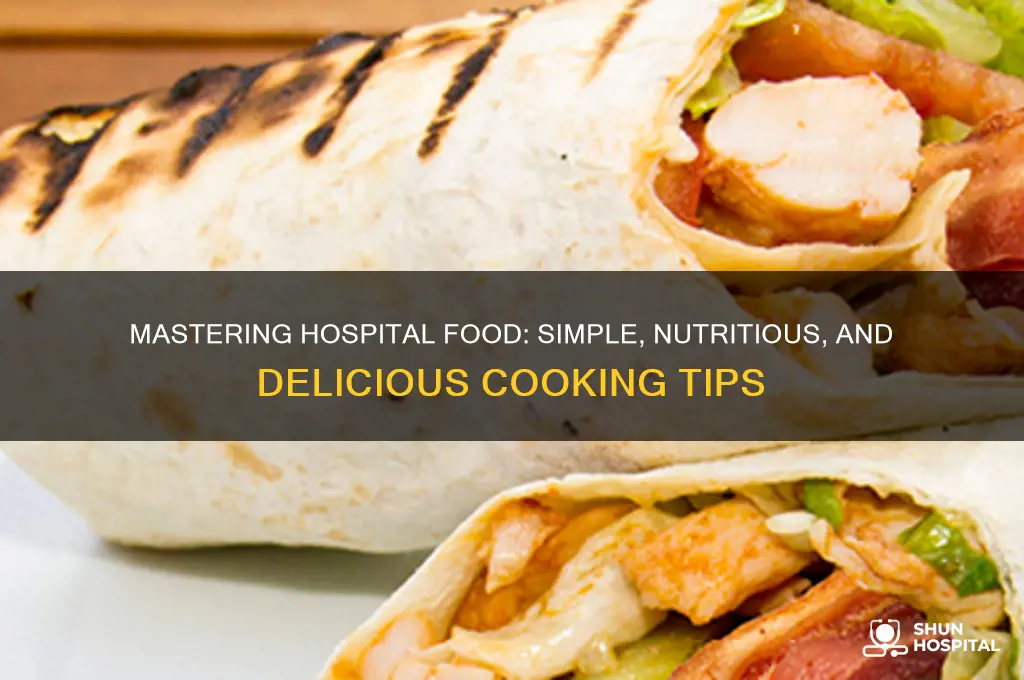 how to cook hospital food
