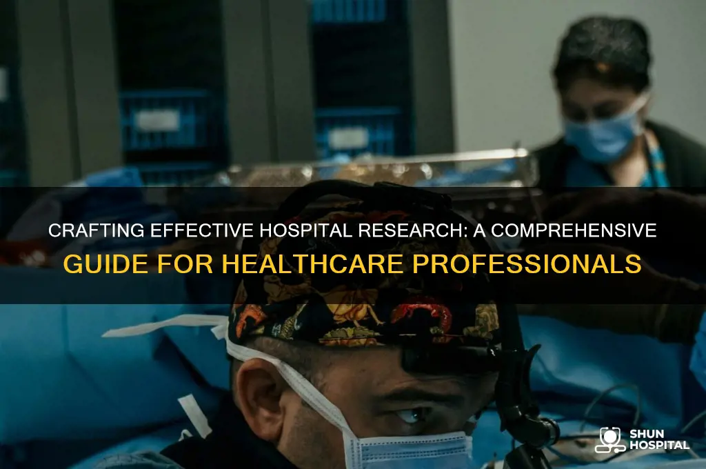 how to create hospital research