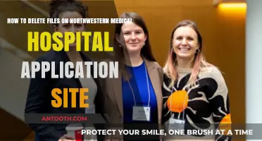 Deleting Files on Northwestern Medical Hospital Application Site: A Step-by-Step Guide