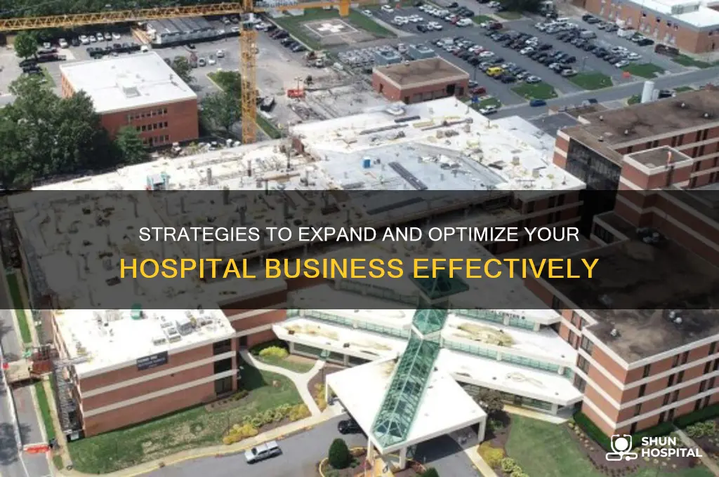 how to develop hospital business